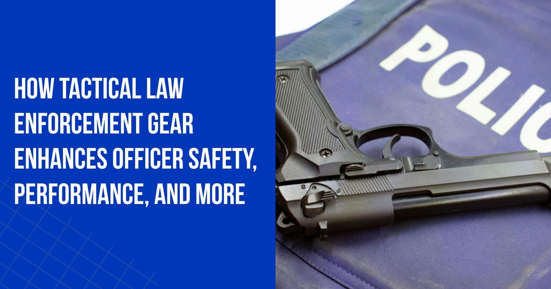 Tactical Law Enforcement Gear